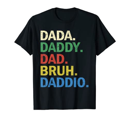 Herren I Went From Dada To Daddy Dad Bruh Daddio Lustiger Vatertag T-Shirt