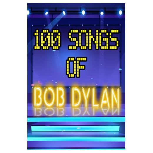 100 Songs of Bob Dylan