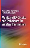 Multiband RF Circuits and Techniques for Wireless Transmitters