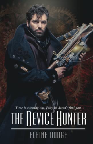 The Device Hunter: Time Is Running Out. Pray He Doesn’t Find You. (Thriller, Murder Mystery, Adventure, Speculative Fiction) (The Chronicles Of Thomas Meade) #TOP16