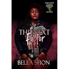 The Next Factor Audiolibro Por Bella Shon arte de portada