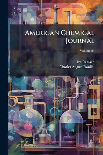American Chemical Journal; Volume 24