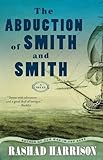 The Abduction of Smith and Smith: A Novel
