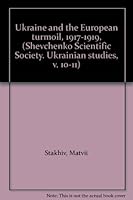 Ukraine and the European turmoil, 1917-1919, B0006CFTZ8 Book Cover