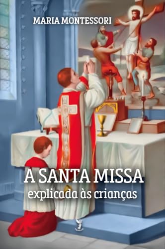A Santa Missa explicada às crianças