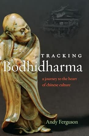 Tracking Bodhidharma: A Journey to the Heart of Chinese Culture book cover