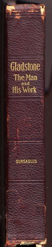 William Ewart Gladstone: A Biographical Study B0015P96L8 Book Cover