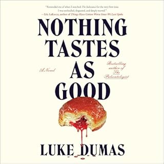 Nothing Tastes as Good Audiolibro Por Luke Dumas arte de portada