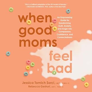 When Good Moms Feel Bad cover art