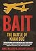 Bait: The Battle of Kham Duc