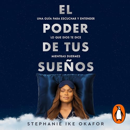 El poder de tus sueños [The Power of Your Dreams] Audiolibro Por Stephanie Ike arte de portada