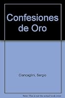 Confesiones de Oro (Spanish Edition) 9500722615 Book Cover