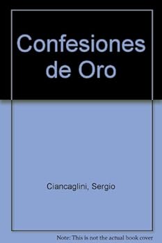 Paperback Confesiones de Oro (Spanish Edition) [Spanish] Book