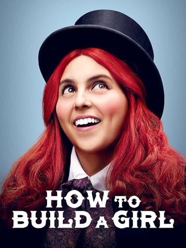 How to Build a Girl