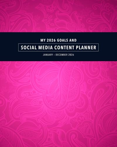 My 2026 Goal and Social Media Content Planner: January-December 2026