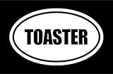 6' die Cut White Vinyl Toaster Oval Euro Style Vinyl Decal Sticker