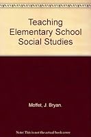 Teaching Elementary School Social Studies 0316577464 Book Cover