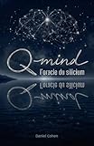 daniele scardina e diletta leotta  Q-Mind, l’oracle du silicium (French Edition)