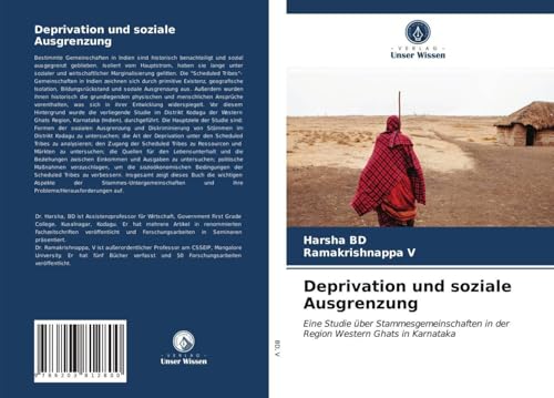 Deprivation und soziale Ausgrenzung: Eine Studie über Stammesgemeinschaften in der Region Western Ghats in Karnataka