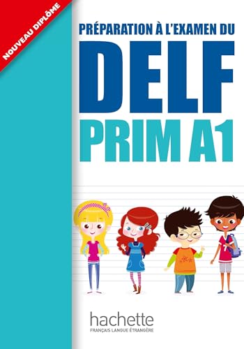 Delf prim. A1. Livre de l'élève. Per la Scuola elementare. Con CD Audio