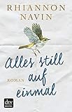 stillen aller 2 stunden  Alles still auf einmal: Roman