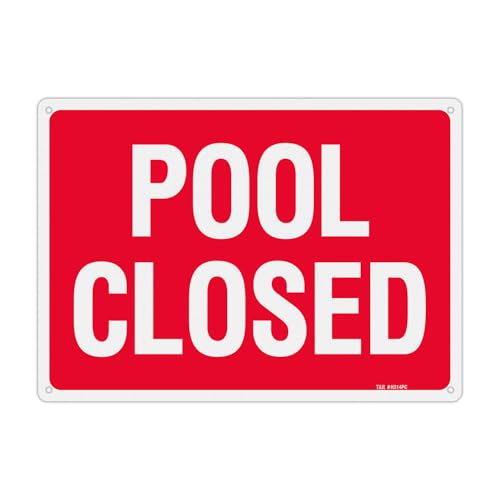T&R Pool Closed Sign, Swimming Pool Sign - 1 Pack