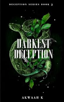 Darkest Deception (Deception Series) - Book #3 of the Deception