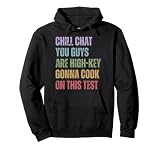 School Testing Day Funny State Test Gen Z Slang Teacher Pullover Hoodie