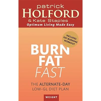Burn Fat Fast: The alternate-day low-GL diet plan