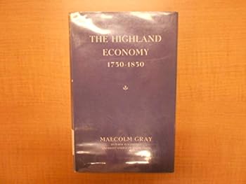 Hardcover Highland Economy, 1750-1850 Book