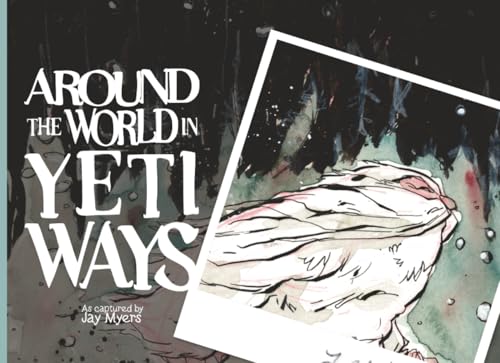 Around the World in Yeti Ways