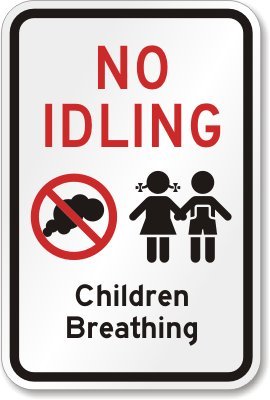 Environmental Friendly Engine Idling Ban Sign, Protect Children Breathing Roadside Traffic Reminder Plate, 8x12 Inch