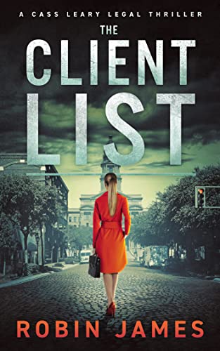 The Client List (Cass Leary Legal Thriller Series Book 12) (English Edition)