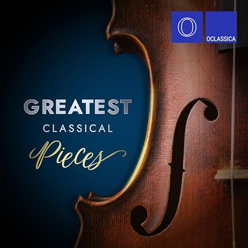 Play Greatest Classical Pieces by VARIOUS ARTISTS on Amazon Music