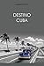 Destino Cuba - 3