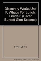 Discovery Works Unit F, What's For Lunch. Grade 3 0382416619 Book Cover
