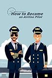  How to became an airline pilot