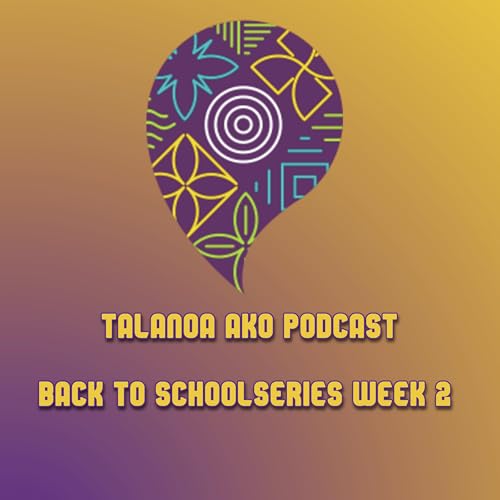 Talanoa Ako Series-Back to School 2026 Week 2 Titelbild