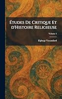 Ã tudes De Critique Et d'Histoire Religieuse (French Edition) 1026050774 Book Cover
