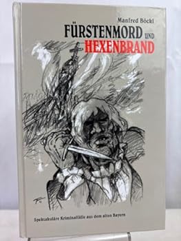 Hardcover Fürstenmord und Hexenbrand [German] Book