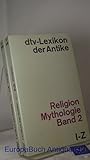  dtv-Lexikon der Antike. Religion, Mythologie, Band 1+2 A-z. (Konvolut 2 Bände)