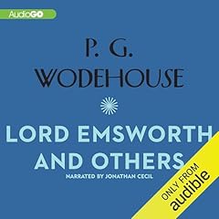 Lord Emsworth and Others Audiolibro Por P. G. Wodehouse arte de portada