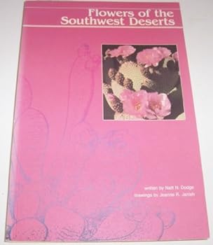 Paperback Flowers of the Southwest Deserts Book