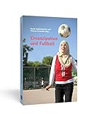  Emanzipation und Fußball