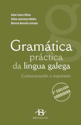 Gramática práctica da lingua galega (Manuais de galego e dicionar...