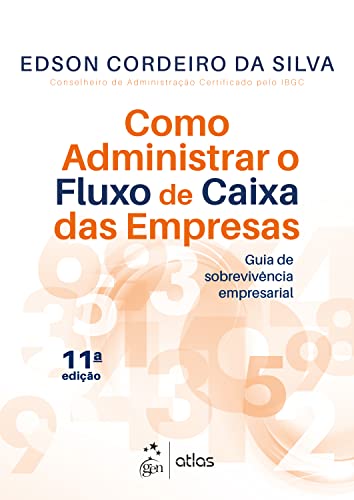 Como Administrar o Fluxo de Caixa das Empresas