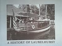 A History of Laurelhurst B001KUPUIQ Book Cover