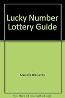Lucky Number Lottery Guide 0876375301 Book Cover