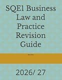 SQE1 Business Law and Practice Revision Guide: 2026/ 27