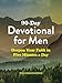 90-Day Devotional for Men: Deepen Your Faith in Five Minutes a Day